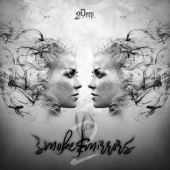 Smoke & Mirrors 2 Audio Demo