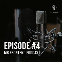 Mr Frontend Podcast #4 - How and why should start blogging as Junior Developer
