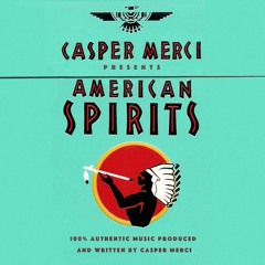 Casper - American Spirits