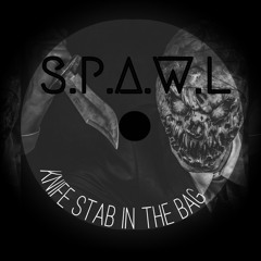 S.P.A.W.L - Knife Stab In The Back