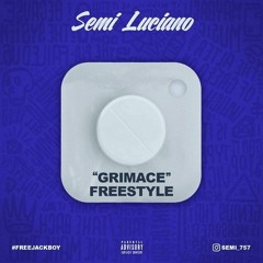 Semi Luciano X Grimace Freestyle
