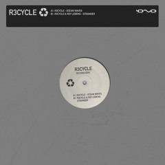 R3cycle - Ocean Waves (Original Mix)