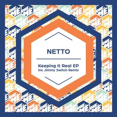 Netto - Keeping It Real (Jimmy Switch Remix)