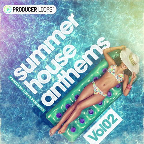 Producer Loops Summer House Anthems Vol 2 WAV MiDi