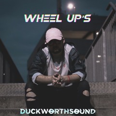 DUCKWORTHSOUND - Wheel Up Sessions #005
