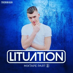 Lituation Mixtape part 3 by Thornballin' [FREE DOWNLOAD]❤