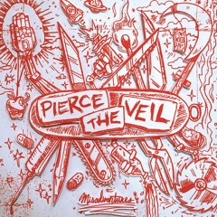 Pierce The Veil - Today I Saw The Whole World