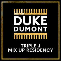 Week 1 – ‘All Duke Dumont Tracks’