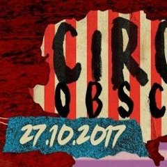 Alexander Weinstein @ Cirque Obscure 27.10.2017