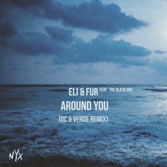 Premiere: Eli & Fur 'Around You' (OC & Verde Remix)