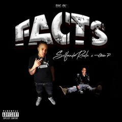 Big Ol Facts ft. Star P
