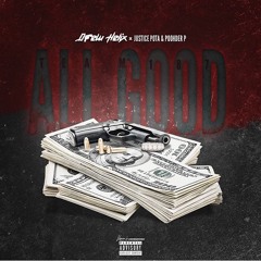 All Good (Feat. Justice Pota & Poohder P)[Prod By Paupa x Koast]