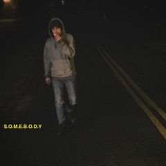 Somebody-Prod. Rob
