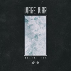 Wage War - Gravity