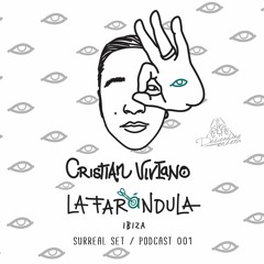 Podcast 001 - Cristian Viviano Surreal Mix