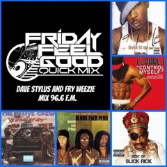 Friday Feel Good Quick Mix ~ Livin' It Up Old School