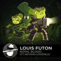 Future Bass | Louis Futon - Royal Blood (feat. Keiynan Lonsdale)