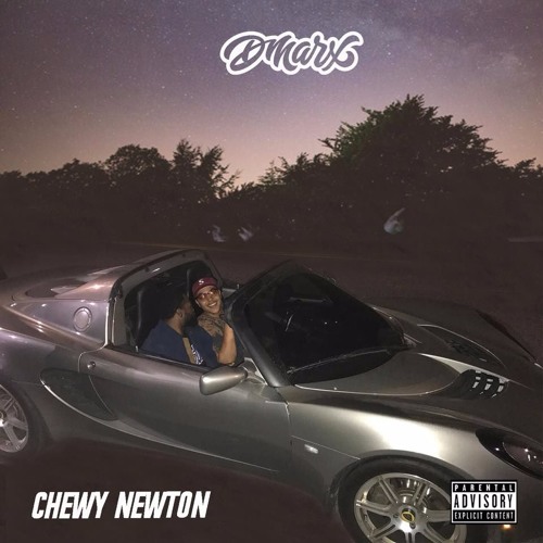 Chewy Newton (Prod. J. Hixson)