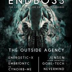 The Outside Agency - HardSoundRadio - End Boss Show