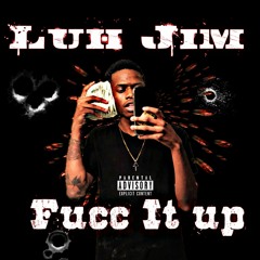 Fucc It Up (mixed by @theirieplace)