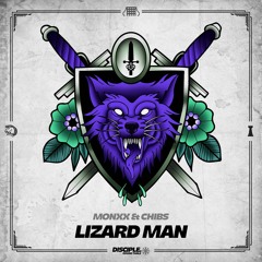 MONXX & Chibs - Lizard Man