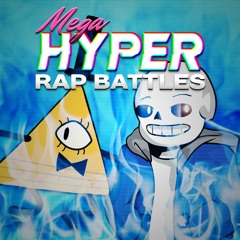 Bill Cipher vs Sans. Mega Hyper Rap Battles #1