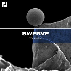 Swerve Volume 4 - OUT NOW