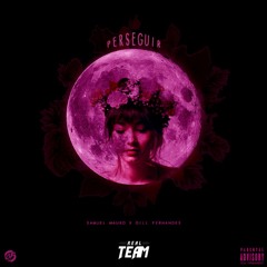 PERSEGUIR - Gill Fernandes (Feat. Prince Mauro)