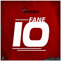 Amerado - Fa Ne 10(Prod.by MicBurnerz Music)