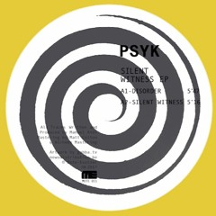 MOTE051 :: Psyk - Silent Witness EP