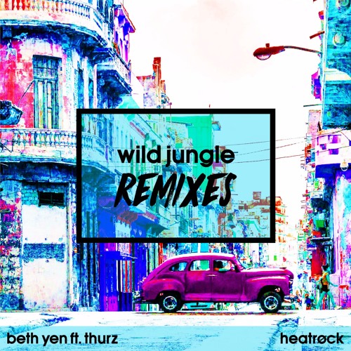 Beth Yen - Wild Jungle (ft. Thurz) [DEEP LOVE Remix]