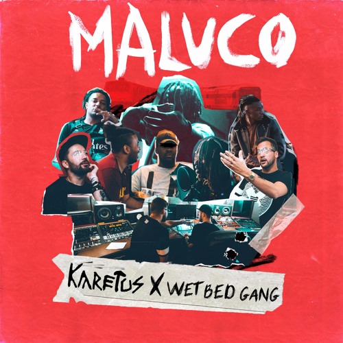 Stream Karetus X Wet Bed Gang - Maluco by Karetus | Listen online for free  on SoundCloud