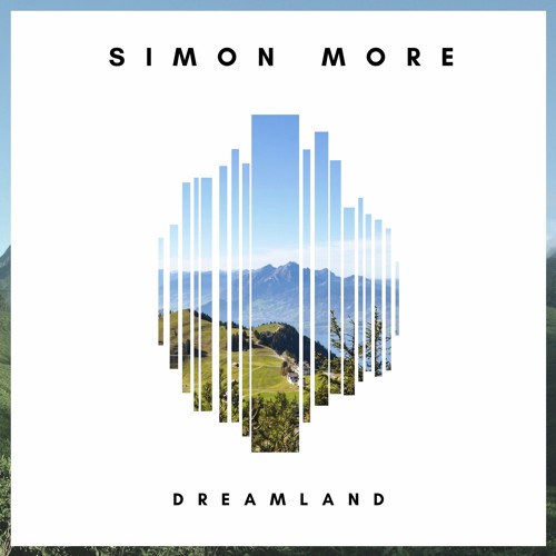 Simon More - Dreamland (FREE DOWNLOAD)