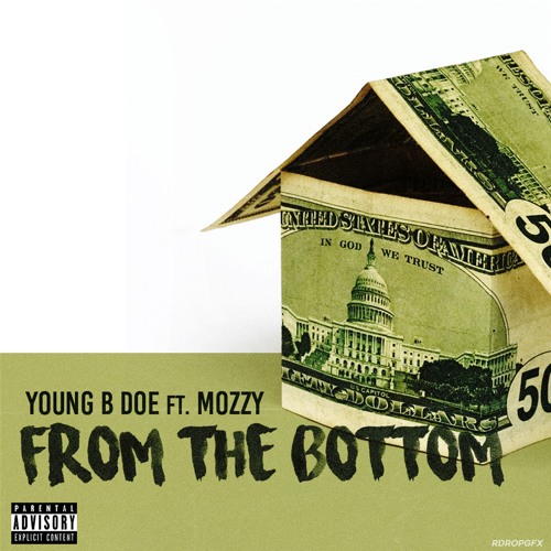 Young B Doe Ft Mozzy "From The Bottom"