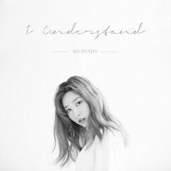 I Understand (Feat. 디어 (d.ear))