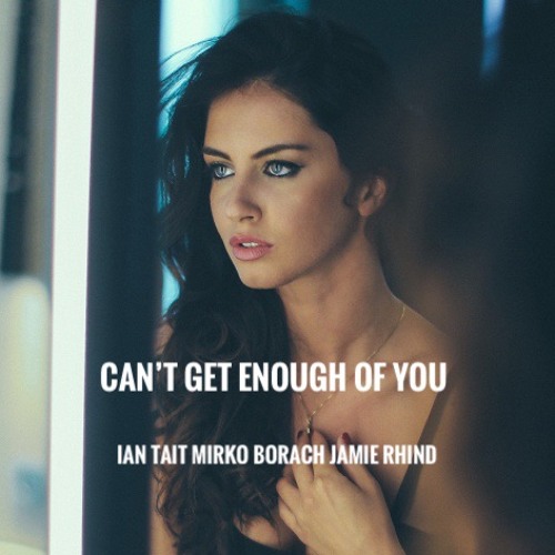 Can't Get Enough Of You - with Ian Tait / guitar and Mirko "Stringburner" Borach / bass