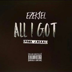 EZEKIEL - All I Got (Official Audio)