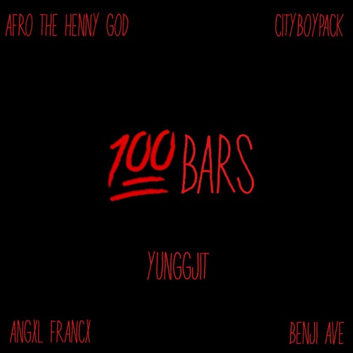 100 Bars (feat. Afro Vampiro 6OD, CityBoyPack, Angxl Francx & Benji Ave)