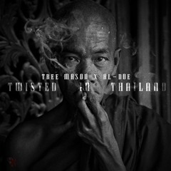 TWISTED IN THAILAND(feat. AL-DOE)(prod by Crystal Caines)
