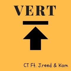 CT ~ Stuck On The Vert Ft. J.Reed & K.A.M Proud. Goe Eazy