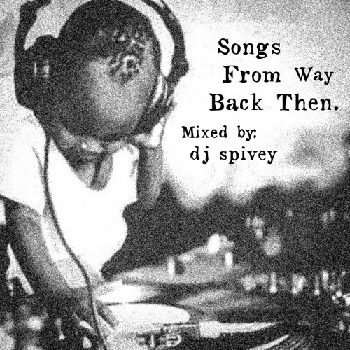 Songs From Way Back Then.