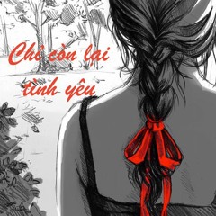 Chỉ Còn Lại Tình Yêu - Đỗ Hoàng Hiệp (Ngũ Cung)