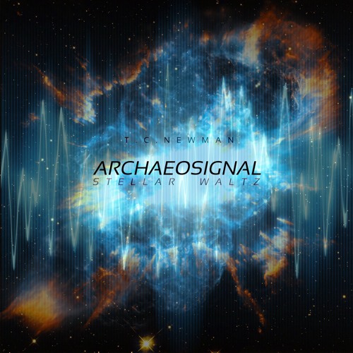 Archaeosignal (Stellar Waltz) (mastered by Grand Space Adventure)