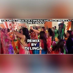 SILUKU SIRA KATINAV SIGALA PULLU PETINAV {SONG} REMIX BY DJ LINGA - 9000287121