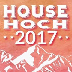DJ Pepper - Live @ House Hoch 2017
