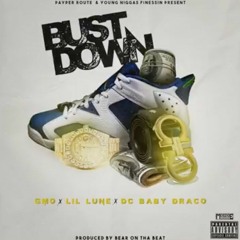 Gmo - Bust Down ft Lil Lune, DCBabyDraco