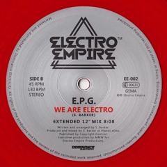 We Are Electro ( Extended mix )Now on Limited Red Vinyl