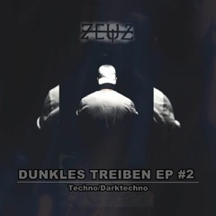 Dunkles Treiben EP #2