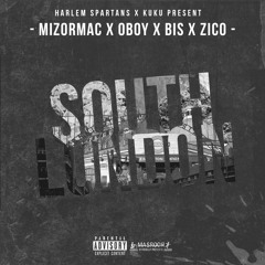 (Harlem Spartans) MizOrMac x Bis x Zico x (KuKu) Oboy - South London (New) #Exclusive