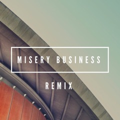 Paramore - Misery Business (Remix)